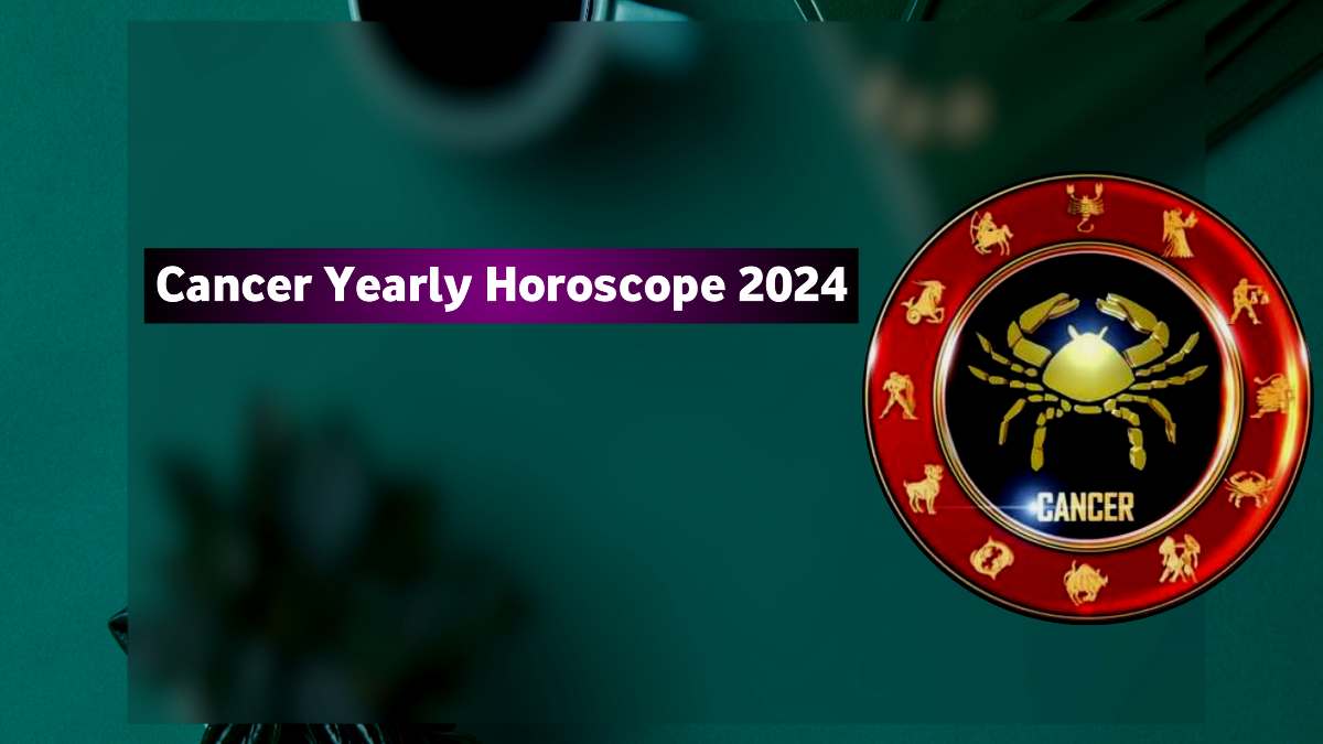 Cancer Yearly Horoscope 2024