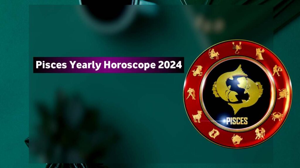 Pisces Horoscope 2024 Astro Couch Know Yourself